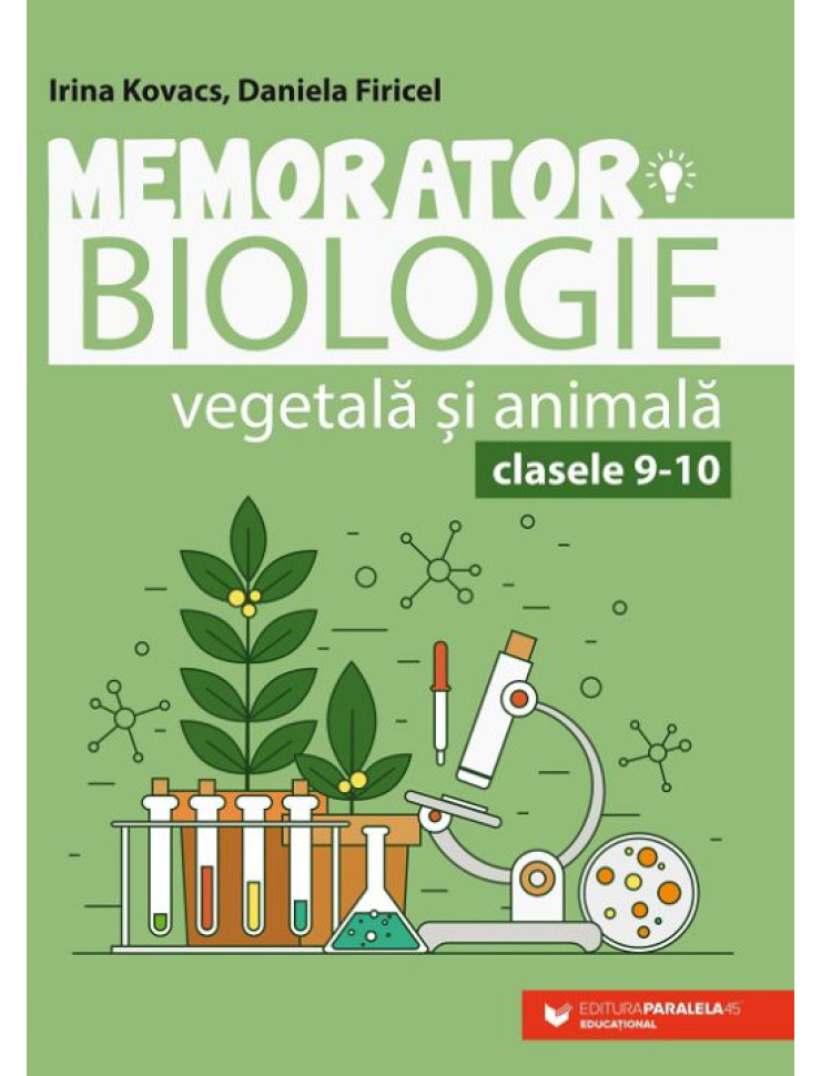 Memorator de biologie vegetală şi animală - Clasele 9-10