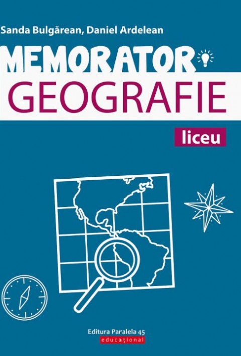 Memorator de geografie pentru pregătirea examenului de bacalaureat
