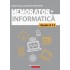 Memorator de informatică pentru clasele 9-12. Limbajul C++