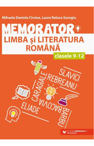 Memorator de limba şi literatura română pentru Clasele 9-12
