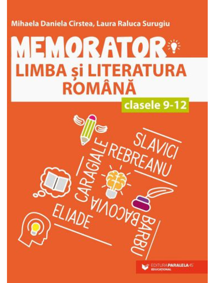 Memorator de limba şi literatura română pentru Clasele 9-12