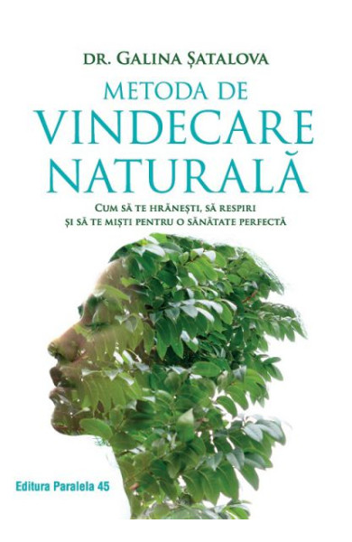 Metoda de vindecare naturală Metoda de vindecare naturală