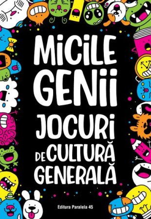 Micile genii - Jocuri de cultura generala Micile genii - Jocuri de cultura generala