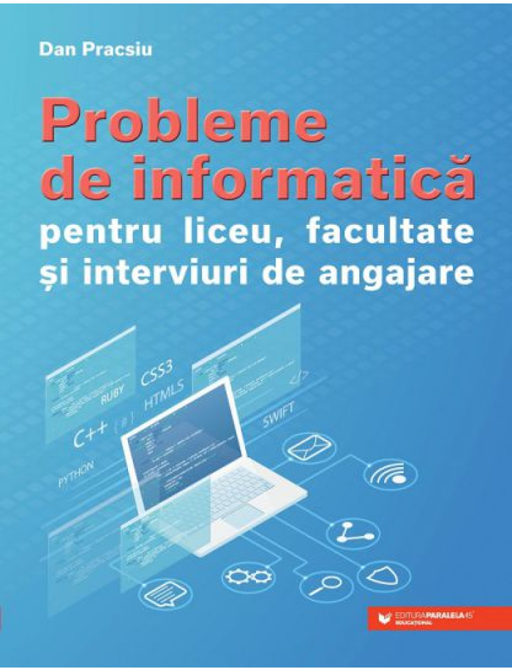 Probleme de INFORMATICA pentru liceu, facultate si interviuri de angajare