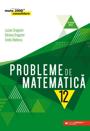 Probleme de matematică pentru clasa a 12-a