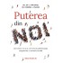 Puterea din NOI. Identitatea de grup stimulează performanța, cooperarea și armonia socială