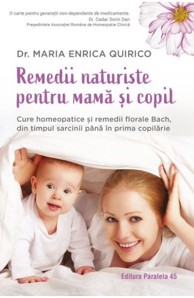 Remedii naturiste pentru mamă și copil Remedii naturiste pentru mamă și copil