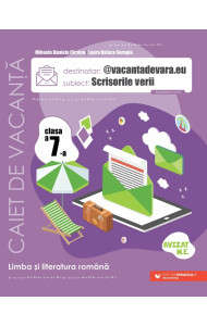 Scrisorile verii. Caiet de vacanță. Limba și literatura română - Clasa a 7-a (@vacantadevara.eu)