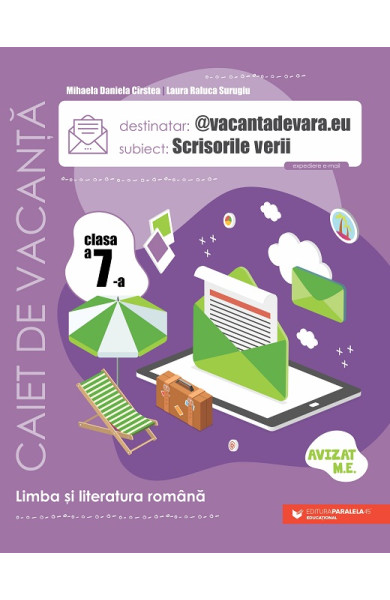 Scrisorile verii. Caiet de vacanță. Limba și literatura română - Clasa a 7-a (@vacantadevara.eu) Scrisorile verii. Caiet de vacanță. Limba și literatura română - Clasa a 7-a (@vacantadevara.eu)
