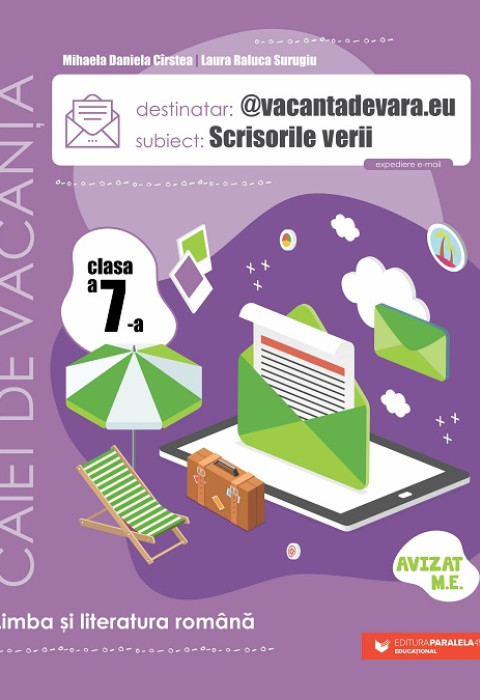 Scrisorile verii. Caiet de vacanță. Limba și literatura română - Clasa a 7-a (@vacantadevara.eu)