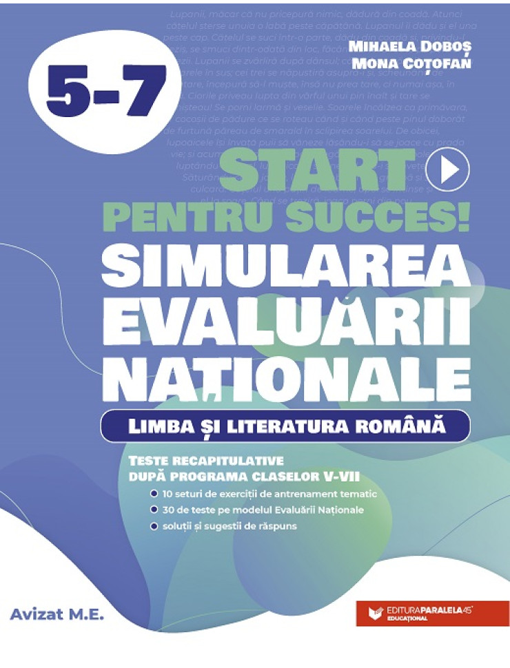 Start pentru succes la Evaluarea Națională! Limba și literatura română 5-7