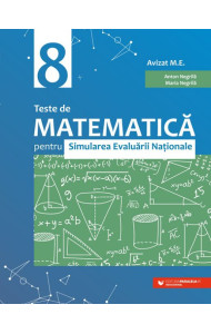 Teste de Matematica - Simulare Evaluare Naţionala - Clasa a VIII-a (60 de teste) Teste de Matematica - Simulare Evaluare Naţionala - Clasa a VIII-a (60 de teste)