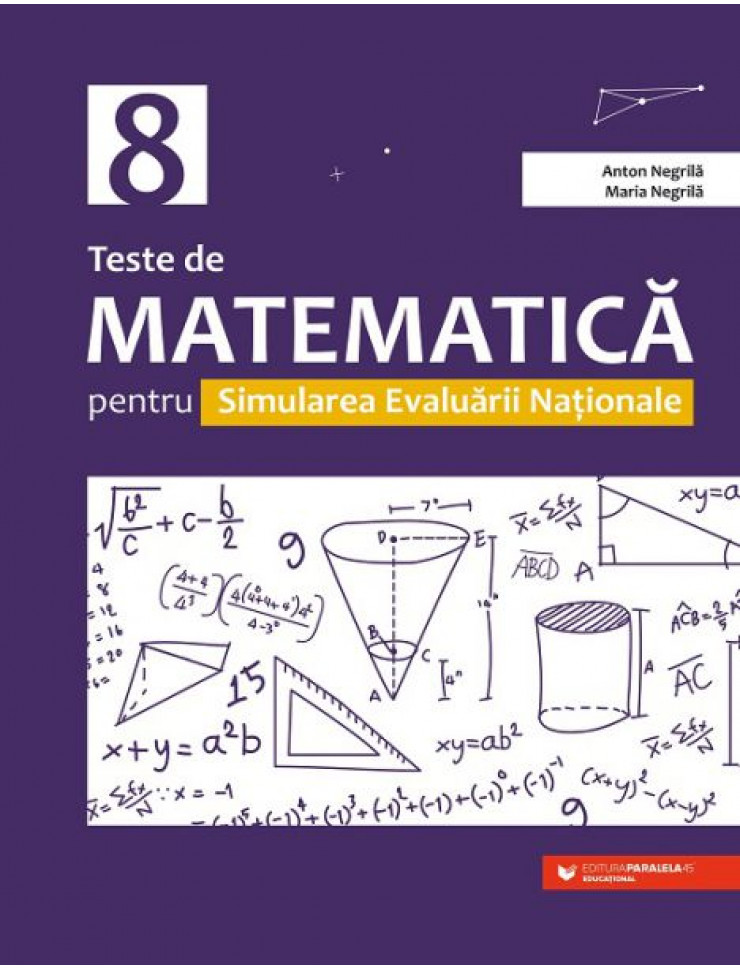 Teste de Matematica - Simularea Evaluarii Nationale la Clasa a VIII-a