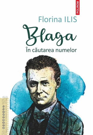 Blaga. În căutarea numelor Blaga. În căutarea numelor