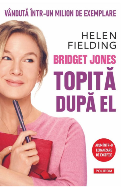 Bridget Jones: Topită după el (ediție nouă) Bridget Jones: Topită după el (ediție nouă)