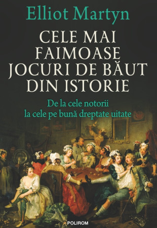 Cele mai faimoase jocuri de băut din istorie