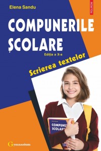 Compunerile şcolare. Scrierea textelor