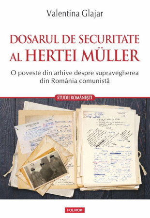 Dosarul de Securitate al Hertei Müller