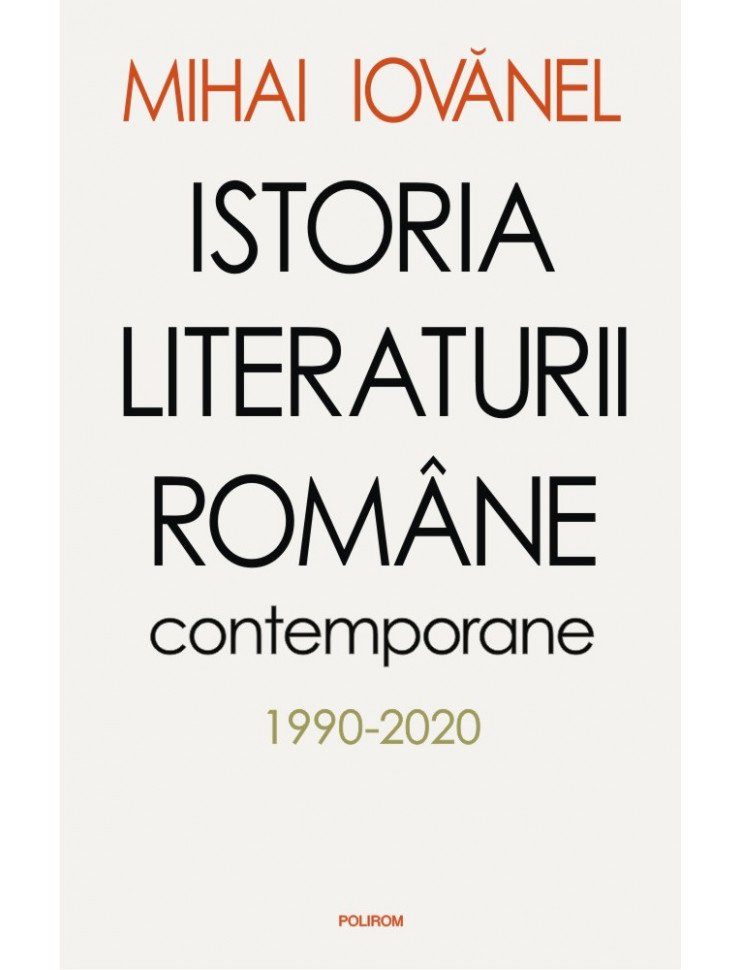 Istoria literaturii romane contemporane (1990-2020)