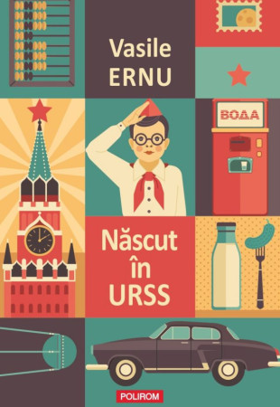 Născut în URSS (Ediție Nouă)