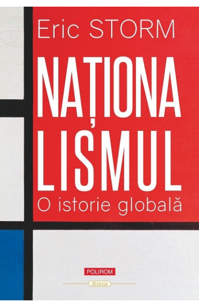 Naţionalismul. O istorie globală Naţionalismul. O istorie globală