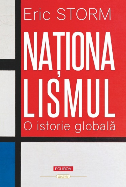 Naţionalismul. O istorie globală