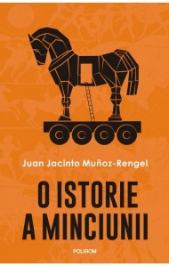 O istorie a minciunii O istorie a minciunii