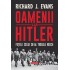 Oamenii lui Hitler. Fețele celui de-Al Treilea Reich