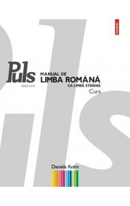 Puls: Manual de limba română ca limbă străină. Nivelurile A1-A2 (Ediția a III-a) Puls: Manual de limba română ca limbă străină. Nivelurile A1-A2 (Ediția a III-a)