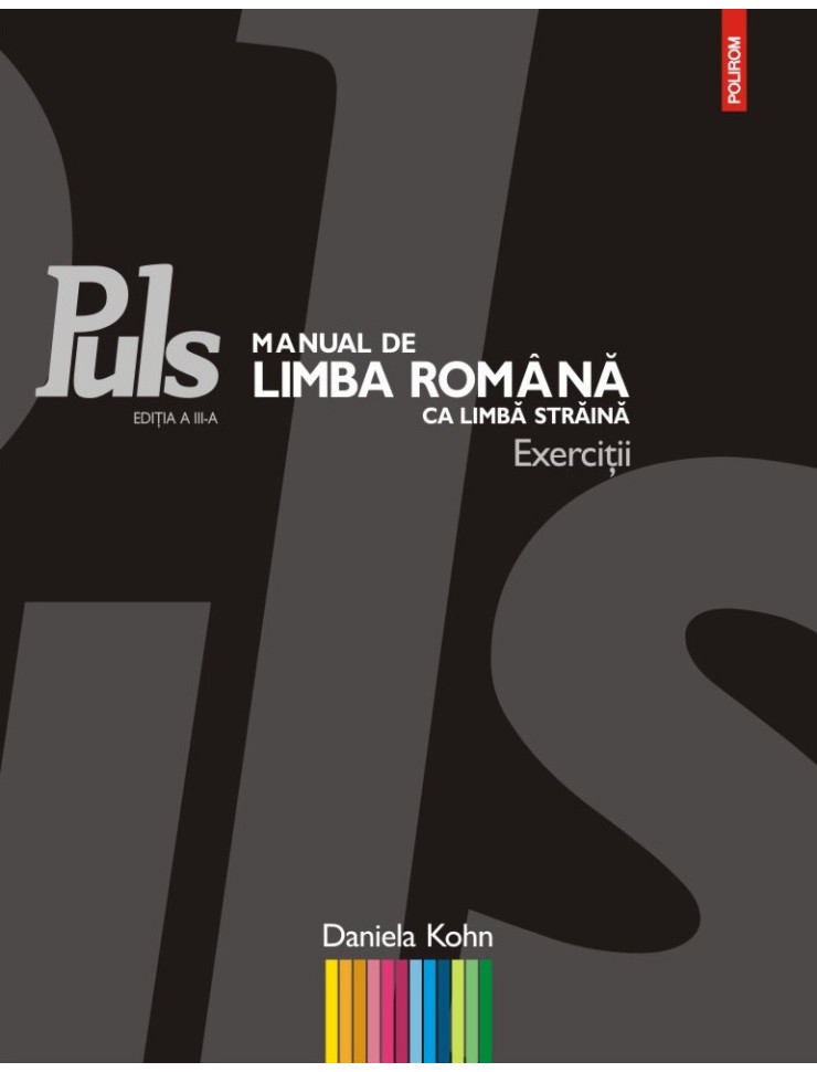 Puls: Manual de limba română ca limbă străină. Nivelurile A1-A2 (Ediția a III-a)