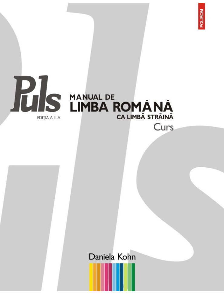Puls: Manual de limba română ca limbă străină. Nivelurile A1-A2 (Ediția a III-a)