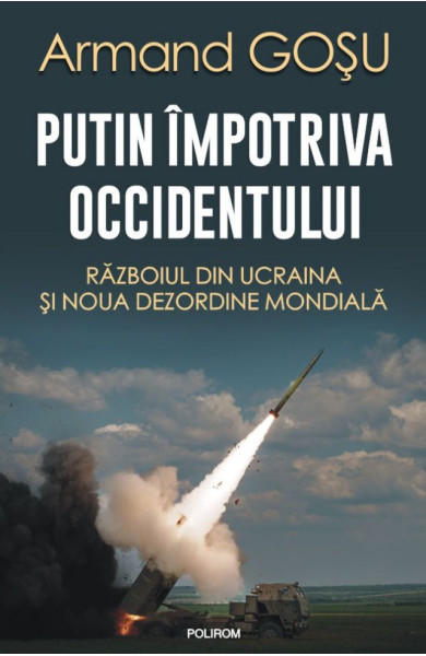 Putin împotriva Occidentului Putin împotriva Occidentului