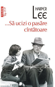 ...Să ucizi o pasăre cântătoare (TOP 10+)