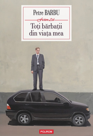 Toţi bărbaţii din viaţa mea Toţi bărbaţii din viaţa mea