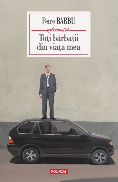 Toţi bărbaţii din viaţa mea Toţi bărbaţii din viaţa mea