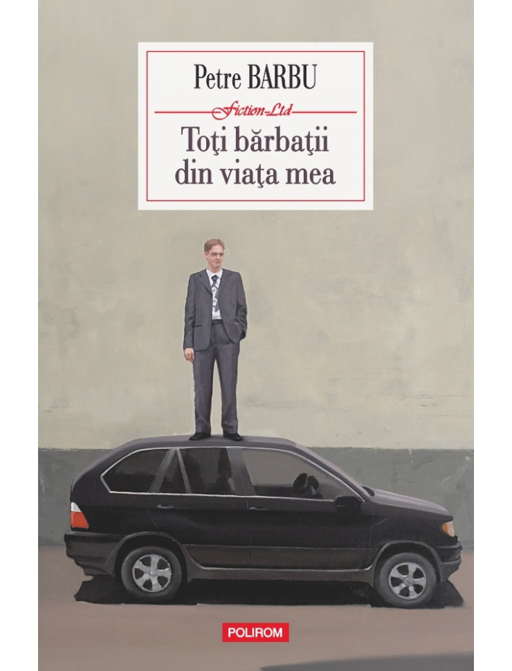 Toţi bărbaţii din viaţa mea