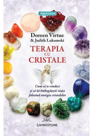 Terapia cu cristale Terapia cu cristale