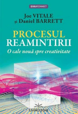 Procesul reamintirii Procesul reamintirii