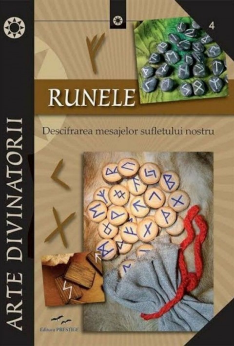 Runele. Descifrarea mesajelor sufletului nostru