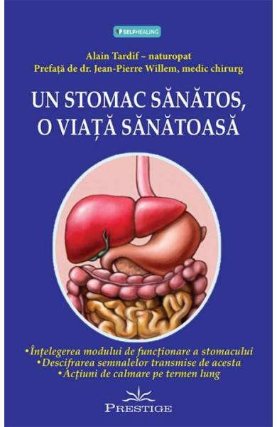 Un Stomac Sanatos, O Viata Sanatoasa Un Stomac Sanatos, O Viata Sanatoasa