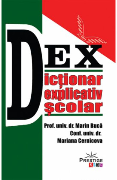 Dictionar explicativ scolar Dictionar explicativ scolar