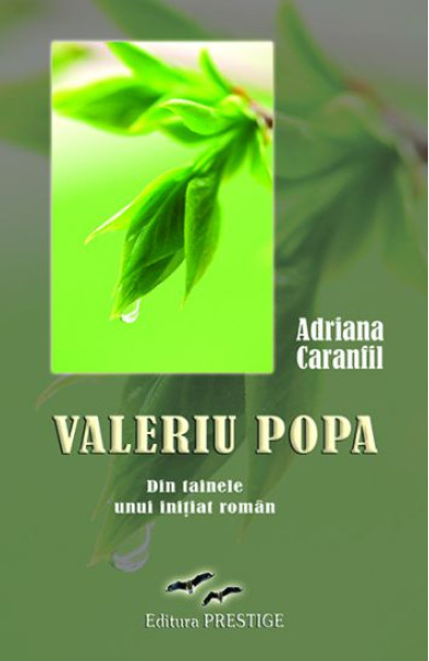 Valeriu Popa. Din tainele unui initiat roman Valeriu Popa. Din tainele unui initiat roman