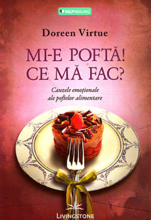 Mi-e pofta! Ce ma fac?