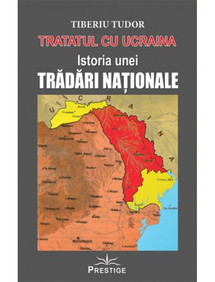 Tratatul cu Ucraina - Istoria unei Tradari Nationale