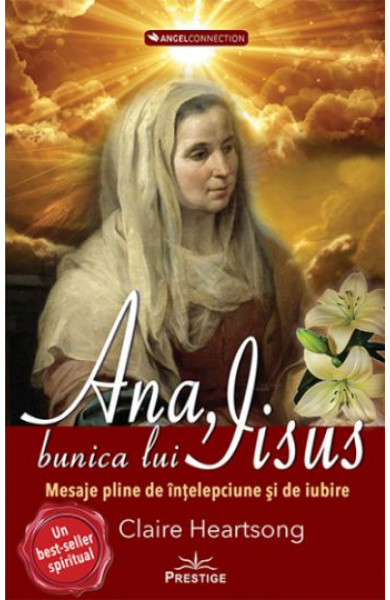 Ana, bunica lui Iisus Ana, bunica lui Iisus