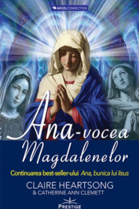 Ana, vocea Magdalenelor Ana, vocea Magdalenelor