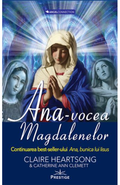 Ana, vocea Magdalenelor Ana, vocea Magdalenelor