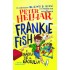 Frankie Fish si marele zid al haosului