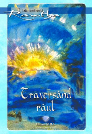 Traversand raul Traversand raul
