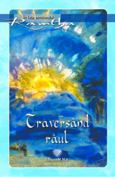Traversand raul Traversand raul